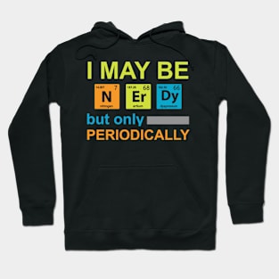 Nerdy t shirt 68 Hoodie